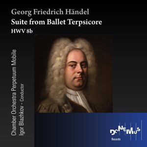 Händel: Suite from Ballet Terpsicore