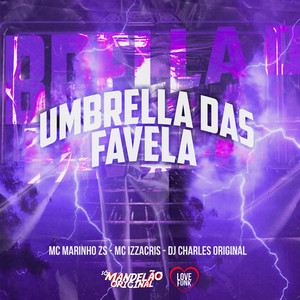 Umbrella das Favela (Explicit)