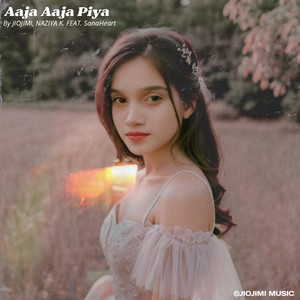 Jiojimi - Aaja Aaja Piya