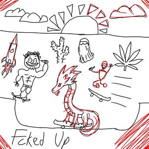 fcked up (feat. TOB Duke) (Explicit)