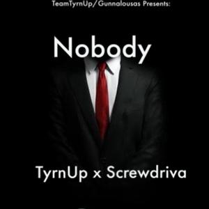 NOBODY (feat. SCREWDRIVA) [Explicit]