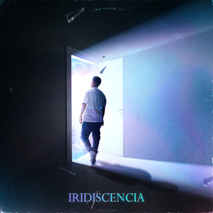 Iridiscencia (Explicit)