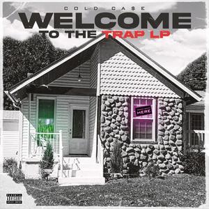 Welcome To The Trap (Explicit)