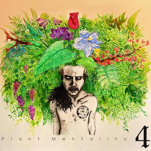 Plant Mentality 4 (Explicit)