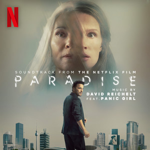 Paradise (Soundtrack from the Netflix Film)