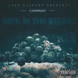 Soul in the Starrz (Explicit)