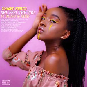 She Feel The Vibe(feat. M.E.K & Buno) (Explicit)