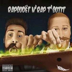 Rapsodët n'rap T'sotit (Explicit)