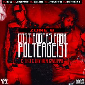 East Rogers Park Poltergeist (C-Tho) [BKTHRECORDS LLC] [Explicit]