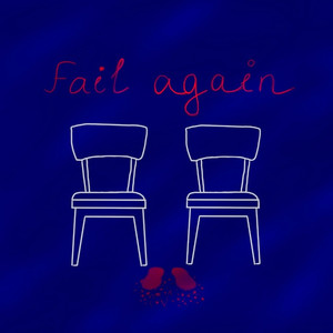 Fail Again (Explicit)