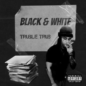 Black & White (Explicit)