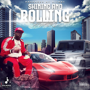 SHINING AND ROLLING (Explicit)