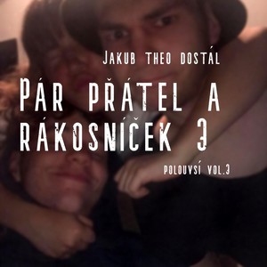 Pár přátel a Rákosníček 3