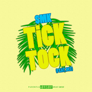 Tick Tock (Explicit)