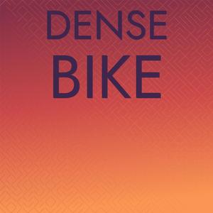 Dense Bike