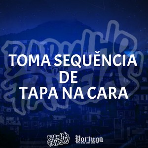 Toma Sequência de Tapa na Cara (Explicit)