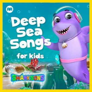 Deep Sea Songs for Kids