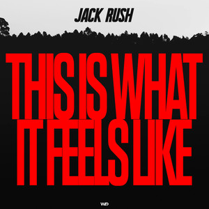 This Is What It Feels Like (Extended Mix)