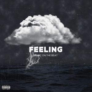 feeling (Explicit)