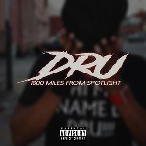 1000 Miles From Spotlight (Explicit)