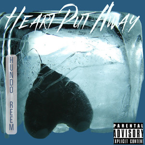 Heart Put Away (Better Way) [Explicit]