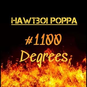 1100 Degrees (Explicit)