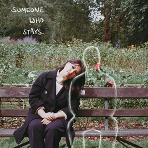 Someone Who Stays