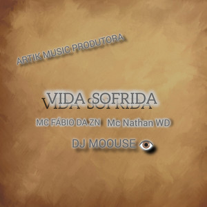 VIDA SOFRIDA (Explicit)