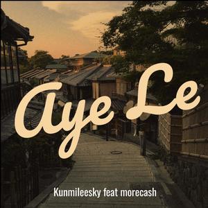 Aye Le