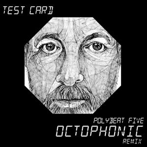 Polybeat five (Octophonic Remix)