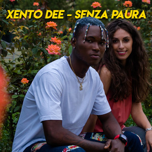 Senza Paura (Explicit)