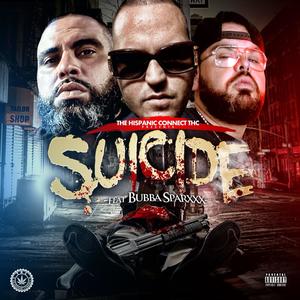 Suicide(feat. Bubba Sparxxx) (Explicit)
