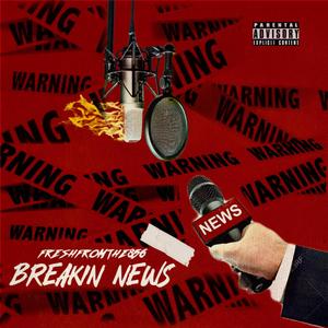 Breakin News (Explicit)