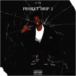 Project Drip 2 (Explicit)