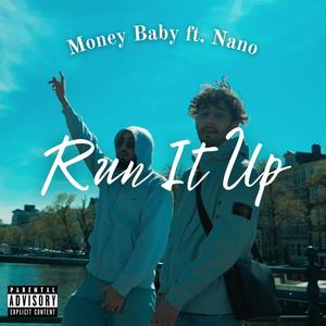 Run It Up (Explicit)