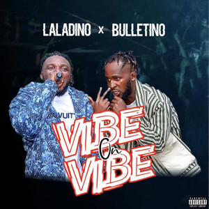 Vibe on Vibe (Explicit)