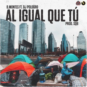 Al Igual Que Tú (feat. DJ Pologro) (Explicit)