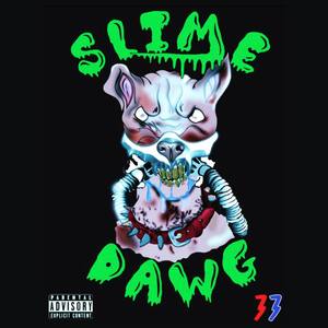 Slime Dawg (Explicit)