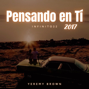 Pensando en Tí (2017)