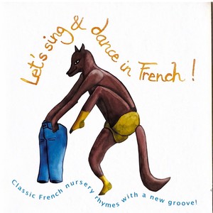 Let's Sing and Dance in French!