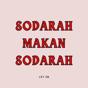 Sodarah Makan Sodarah