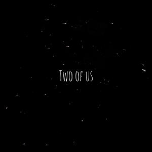 Two of Us