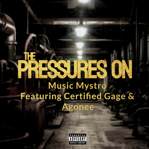 The Pressures On (Explicit)