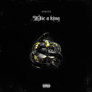 Die A King (Explicit)