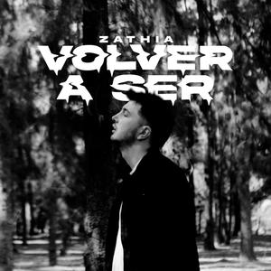 VOLVER A SER