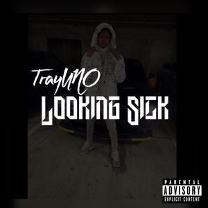 Looking Sick (Explicit)