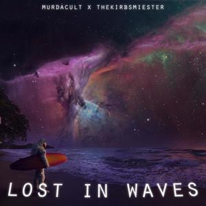 LOST IN WAVES (feat. TheKirbsMiester)