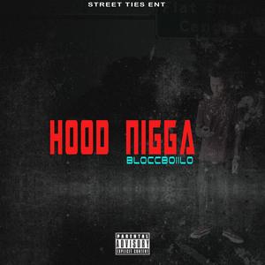 Hood Nigga (feat. Kartel) [Explicit]