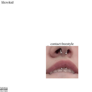 Contact Freestyle (Explicit)