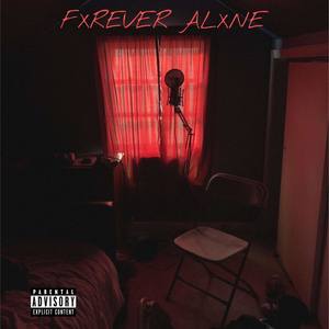 FOREVER ALONE (Explicit)